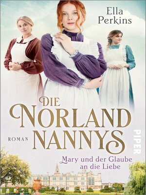 cover image of Die Norland Nannys – Mary und der Glaube an die Liebe